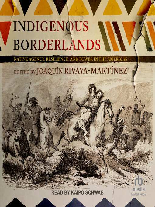 Title details for Indigenous Borderlands by Joaquín Rivaya-Martínez - Available